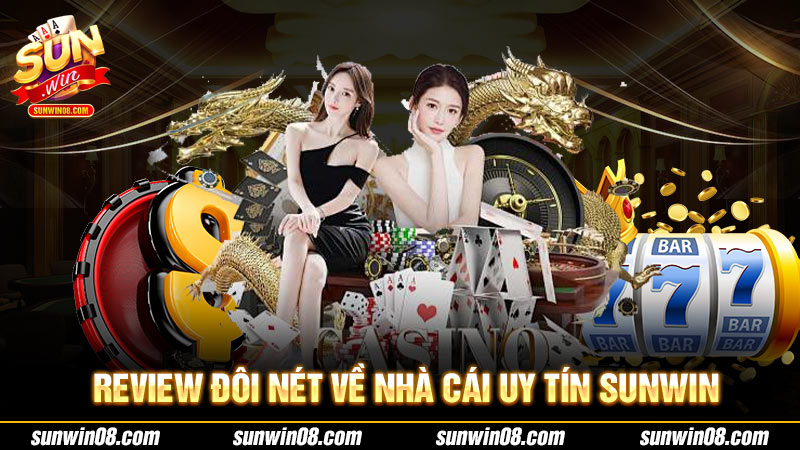 Review đôi nét về Sunwin