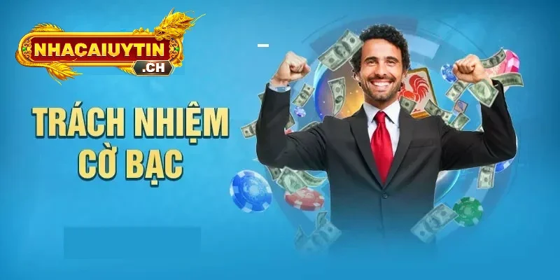 Lợi ích mà chính sách chơi có trách nhiệm mang lại